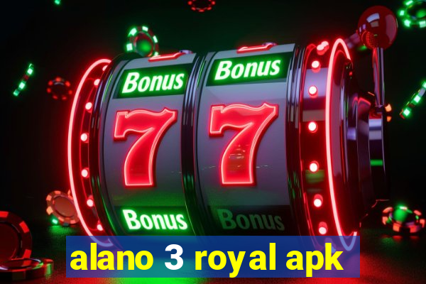 alano 3 royal apk